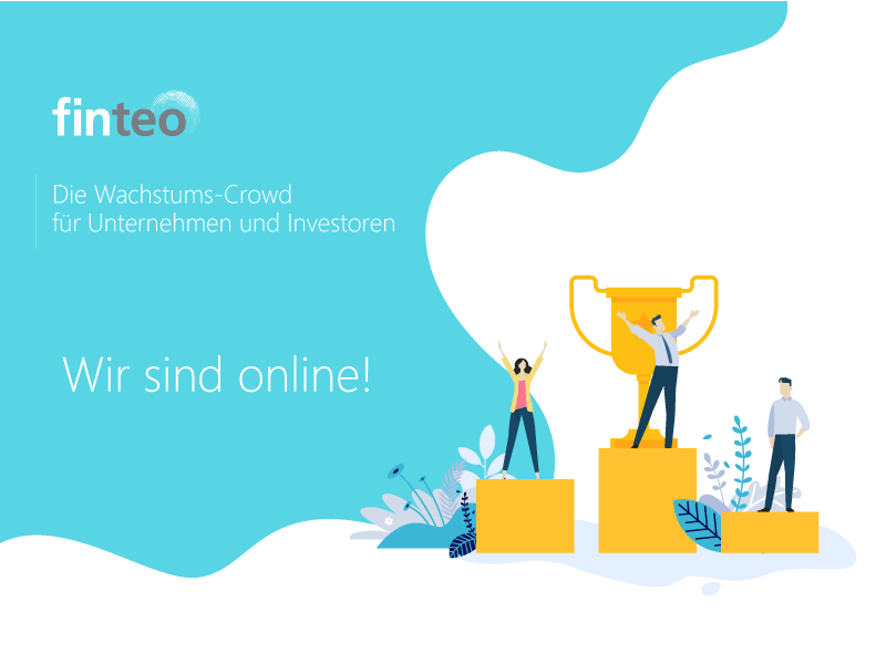 Die Crowdinvesting-Plattform finteo ist online!
