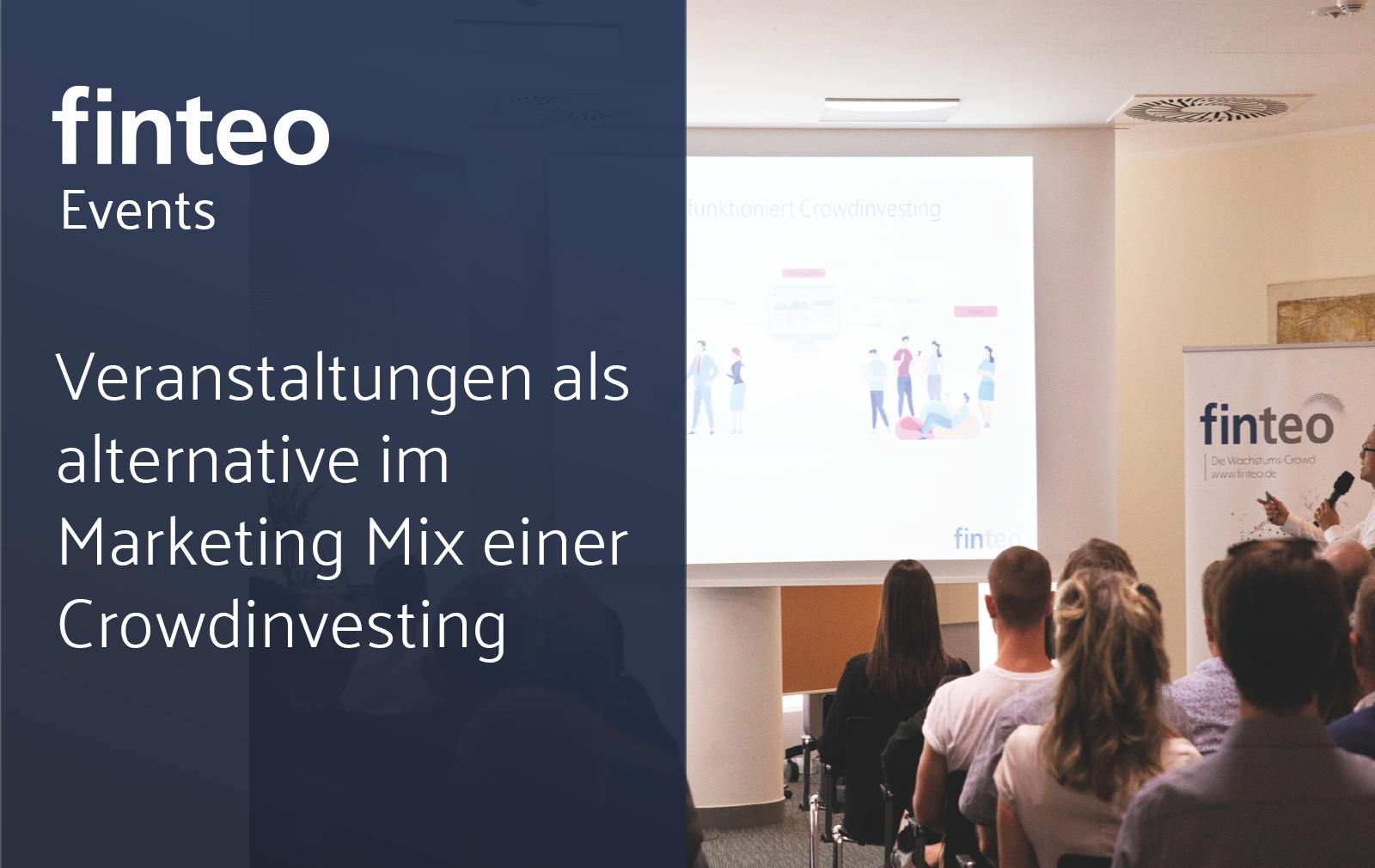 finteo.de|Veranstaltungen als Instrument im Marketing-Mix einer Crowdinvesting-Plattform-Events – Marketing Mix