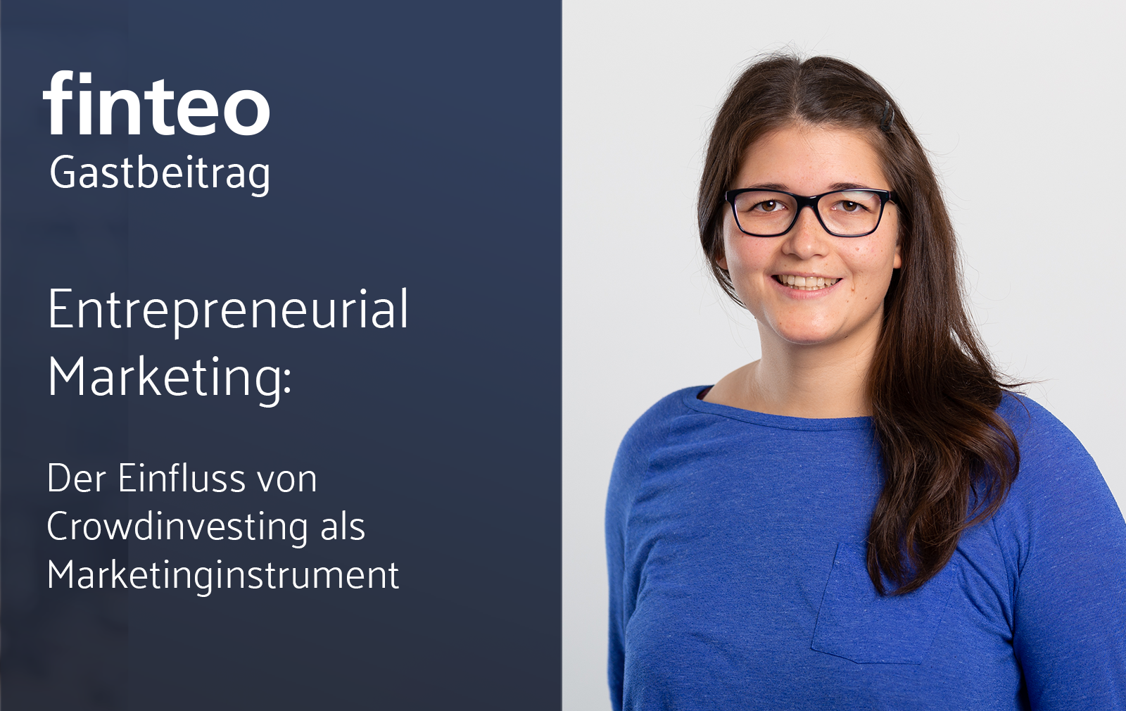 finteo.de|Entrepreneurial Marketing: Der Einfluss von Crowdinvesting als Marketinginstrument-Gastbeitrag – Entrepreneural Marketing